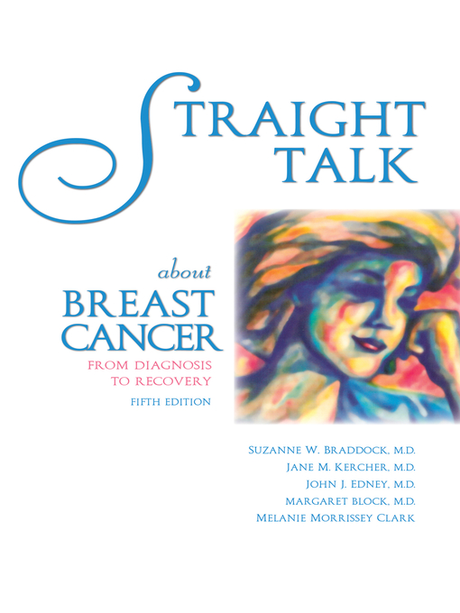 Title details for Straight Talk about Breast Cancer by Suzanne W. Braddock - Available